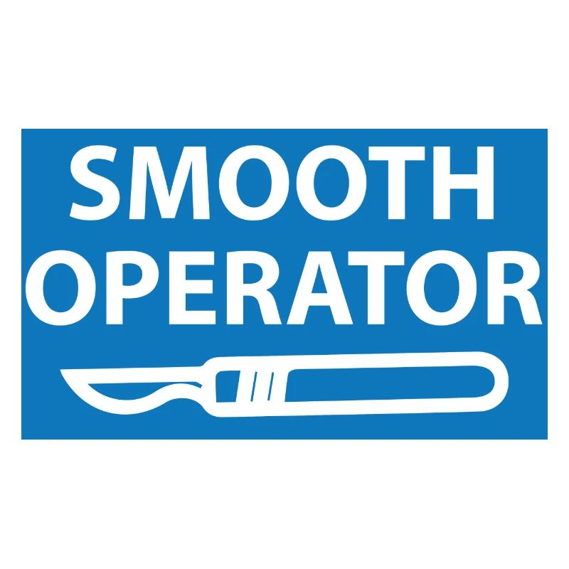 Médecin / Docteur: Smooth Operator