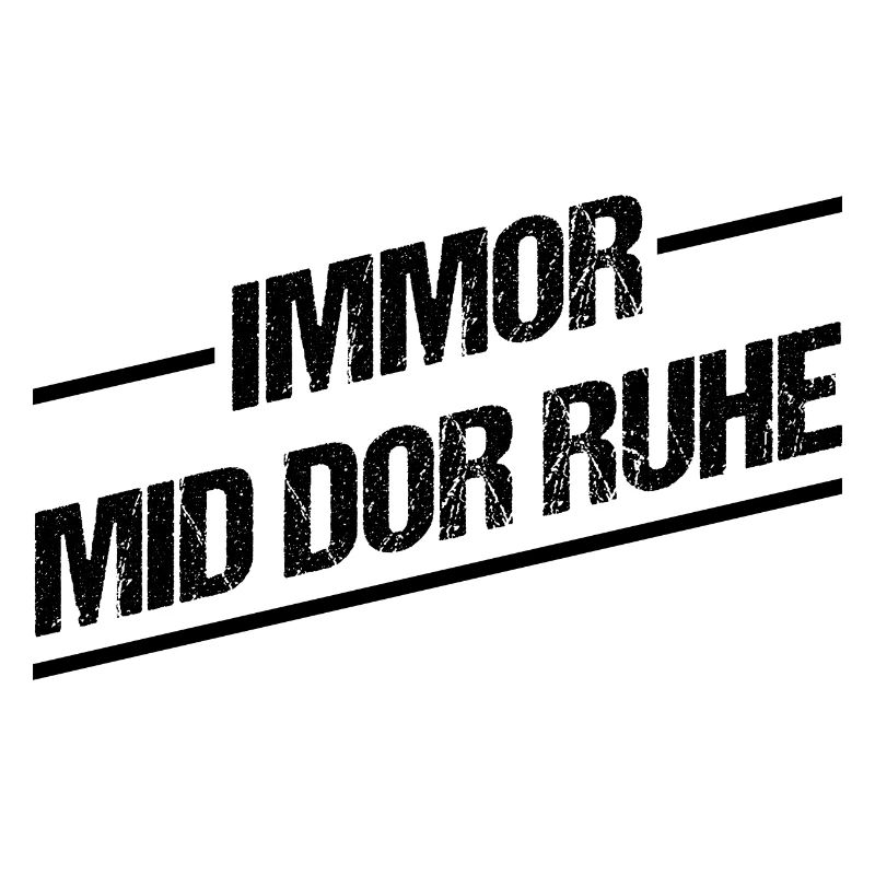 Sächsisch Immer mit der Ruhe