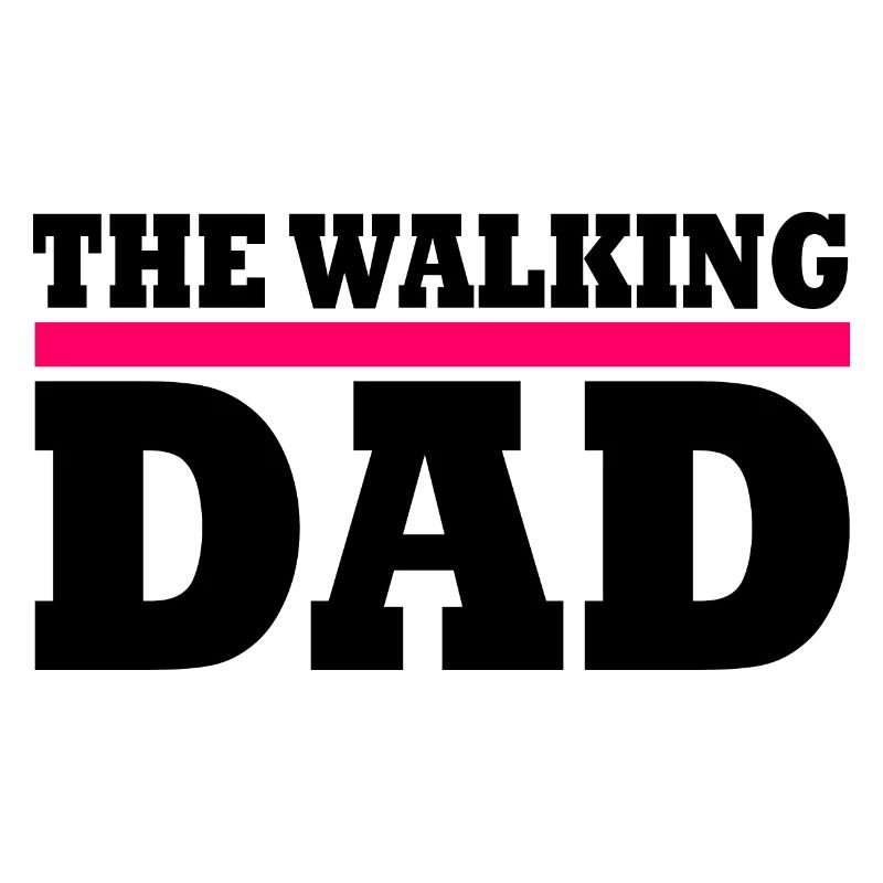 The walking dad