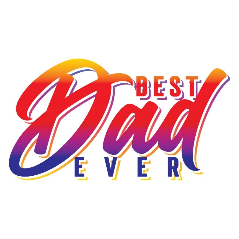 Best Dad ever