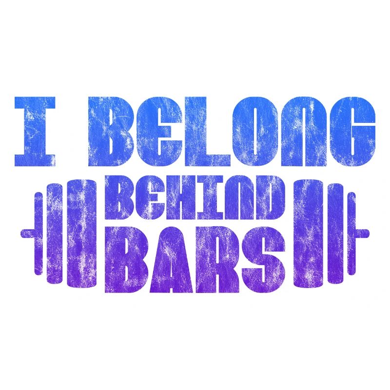 I Belong Behind Bars 3