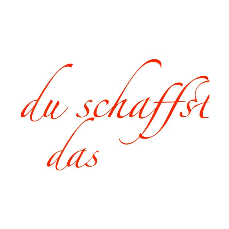 du schaffst das