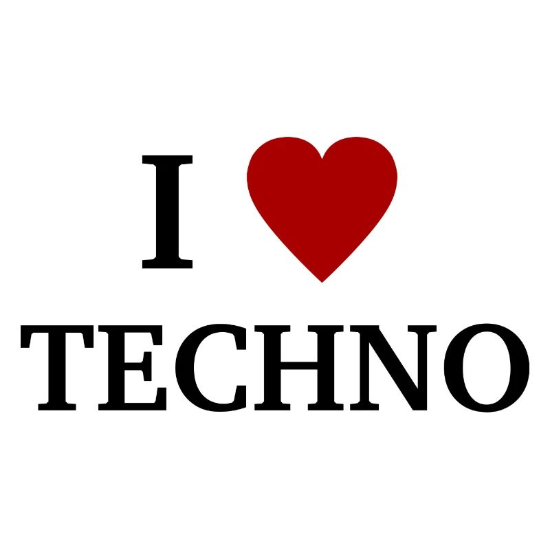 I Love Techno - Ich liebe Technomusik