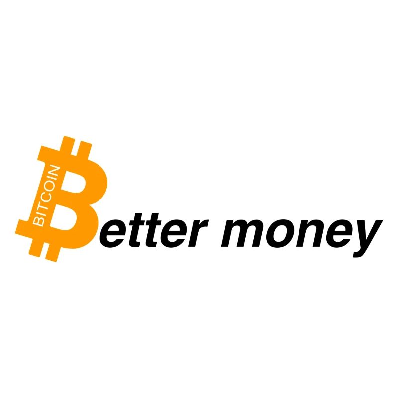 Better money