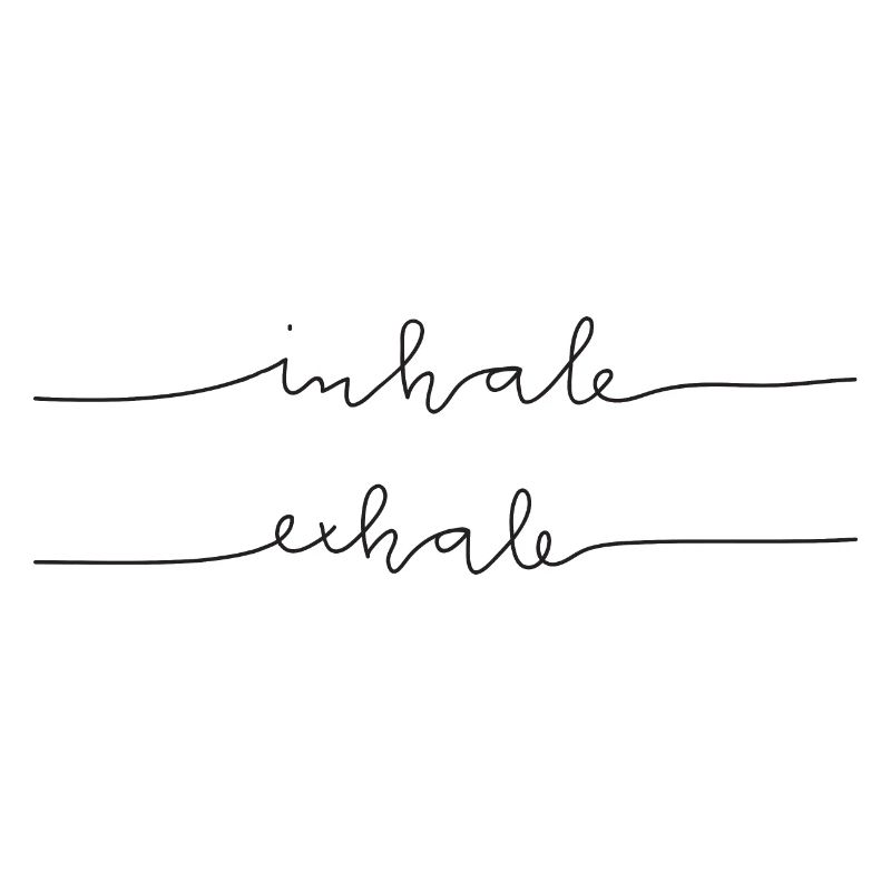 Inhale Exhale