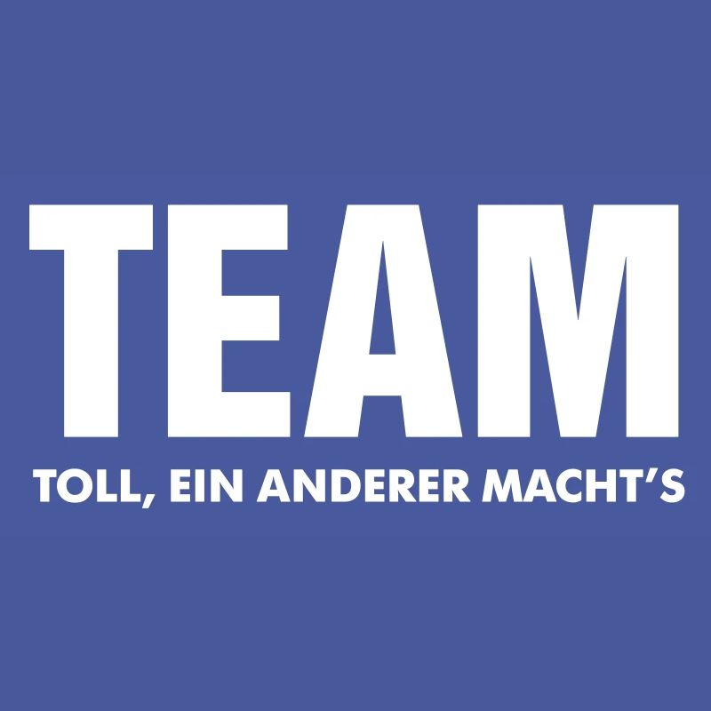 team toll ein anderer macht's crew teamplayer