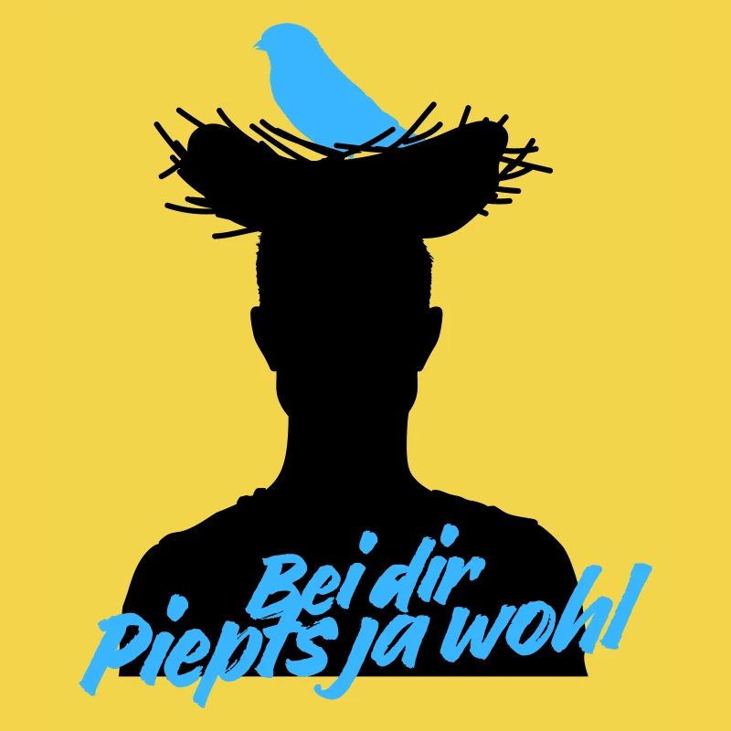 Bei dir piepts ja wohl – Vogel Spruch