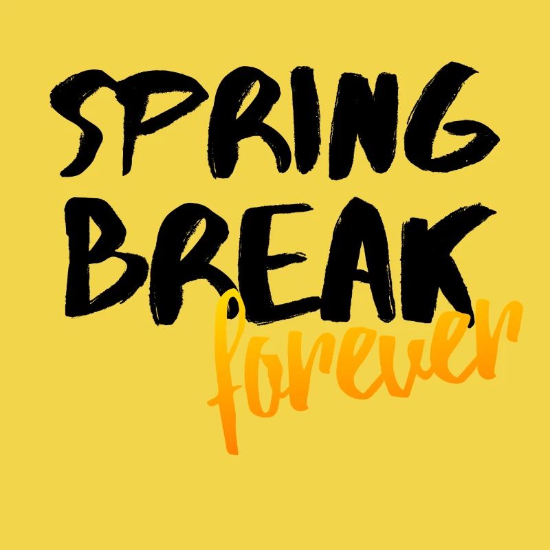 Spring Break Forever Spring Party Idée de cadeau