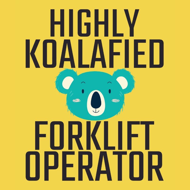 Forklift Operator Koalafied Forklift Driver