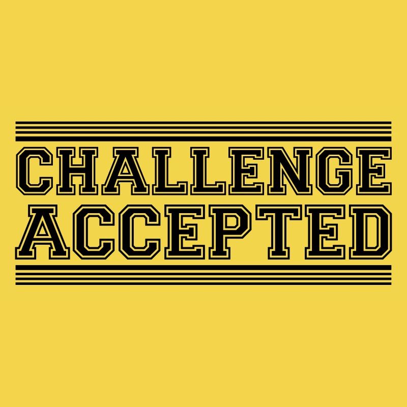 Challenge Accepted Design