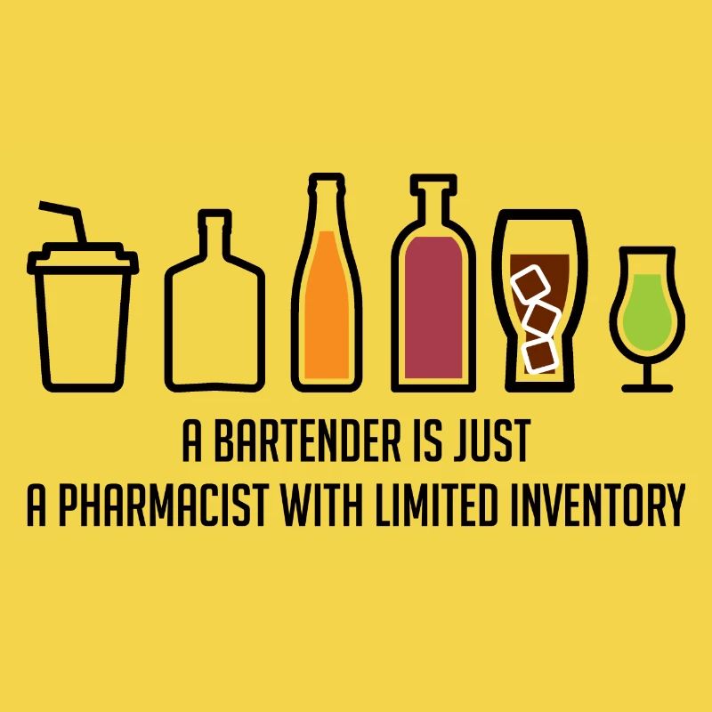 Pharmazie / Apotheker: A Bartender Is Just A