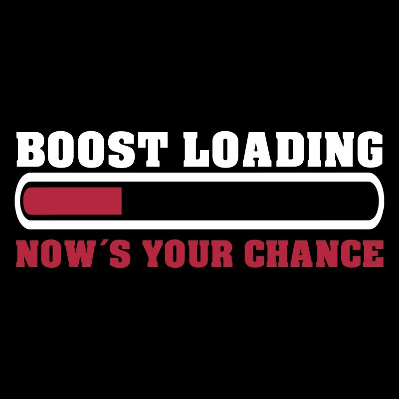 Boost Loading Nows Your Chance