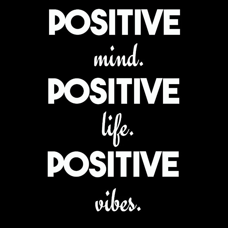 Positive Mind, Life & Vibes – Optimismus