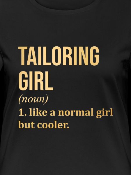 Tailor Tailor Tailor