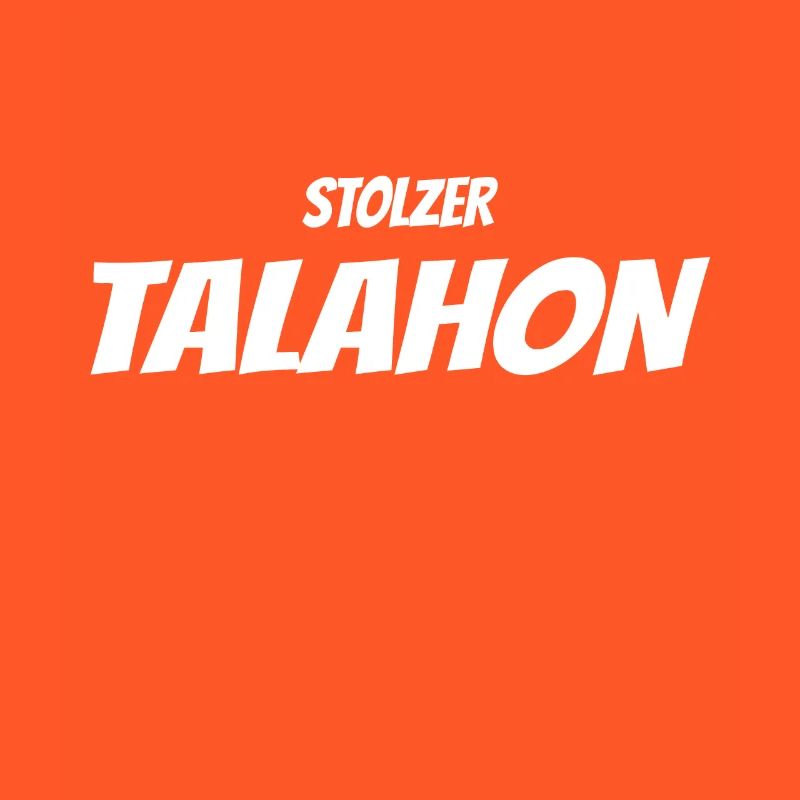 Stolzer Talahon