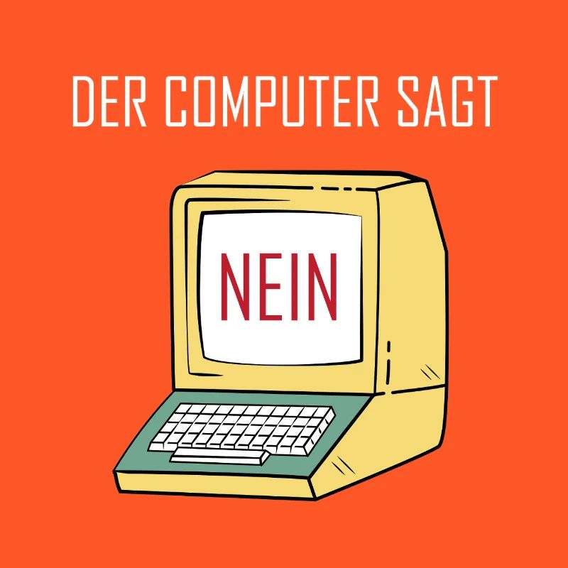 Retro Funny Computer Sagt Nein - Geeky Tech Nerd