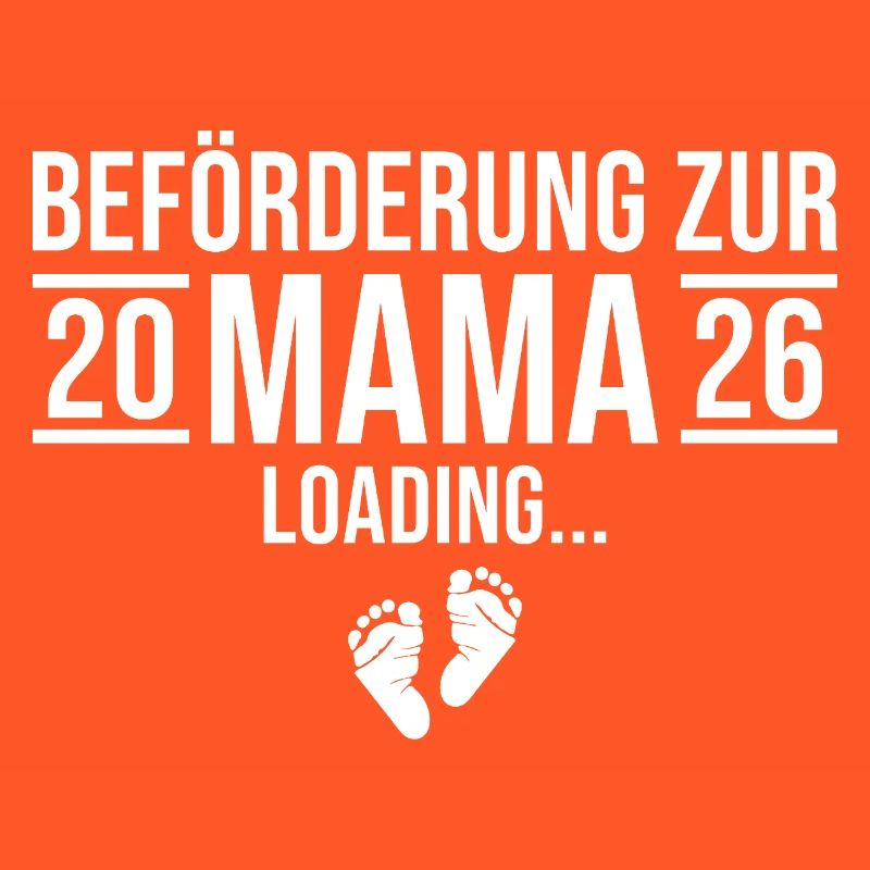 Mama 2026 loading - Werdende Mutter