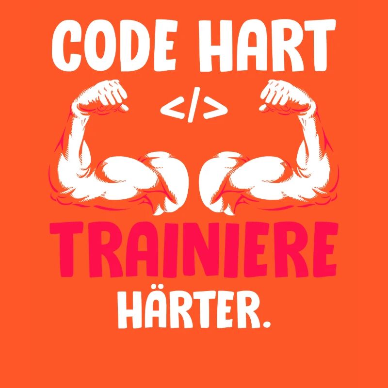 Coder CODE HART TRAINIERE HÄRTER Lustiges