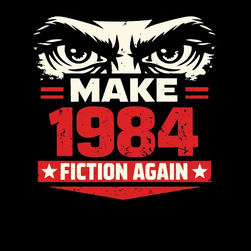 Make 1984 Fiction Again