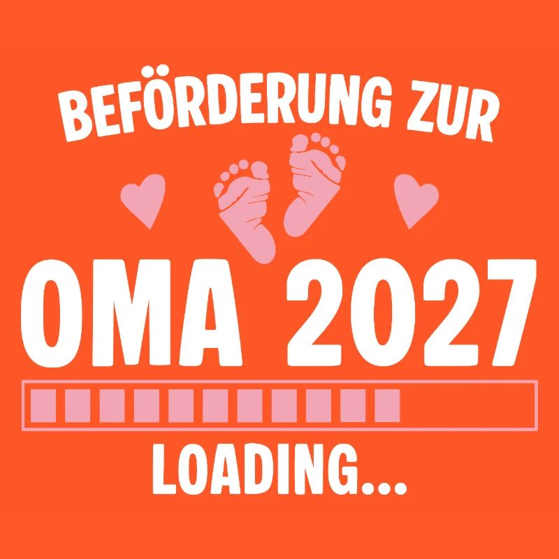 Beförderung zur Oma 2027 - Loading Nachwuchs