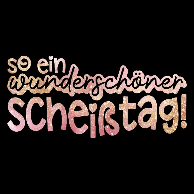 So ein wunderbarer Tag Spruch