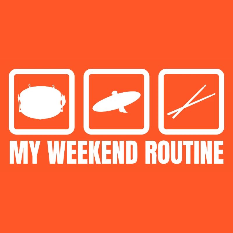 Drummer Weekend Routine
