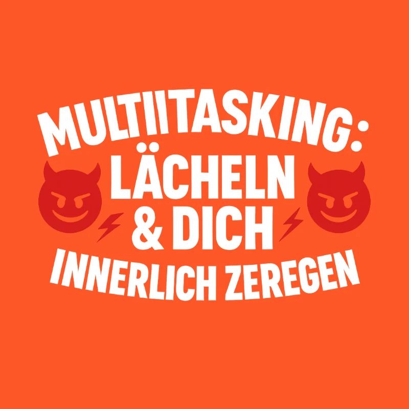Multitasking Internally disassembling smiles
