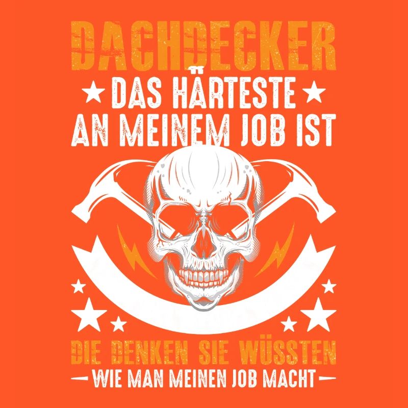 Dachdecker-Das-Harteste