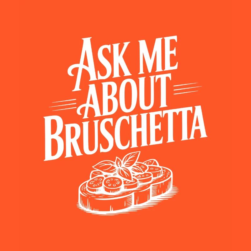 Demande-moi à propos de Bruschetta