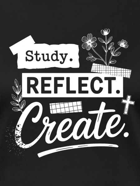 Study. Reflect. Create.