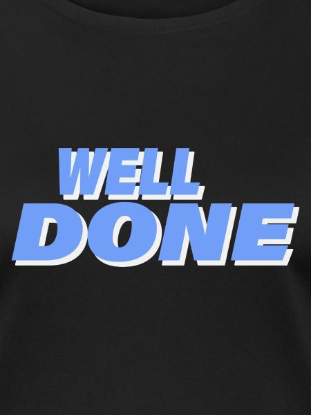 WELL DONE