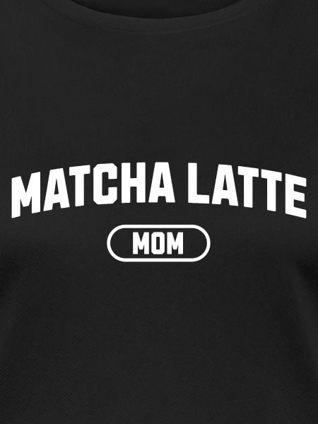 Matcha Latte Mom
