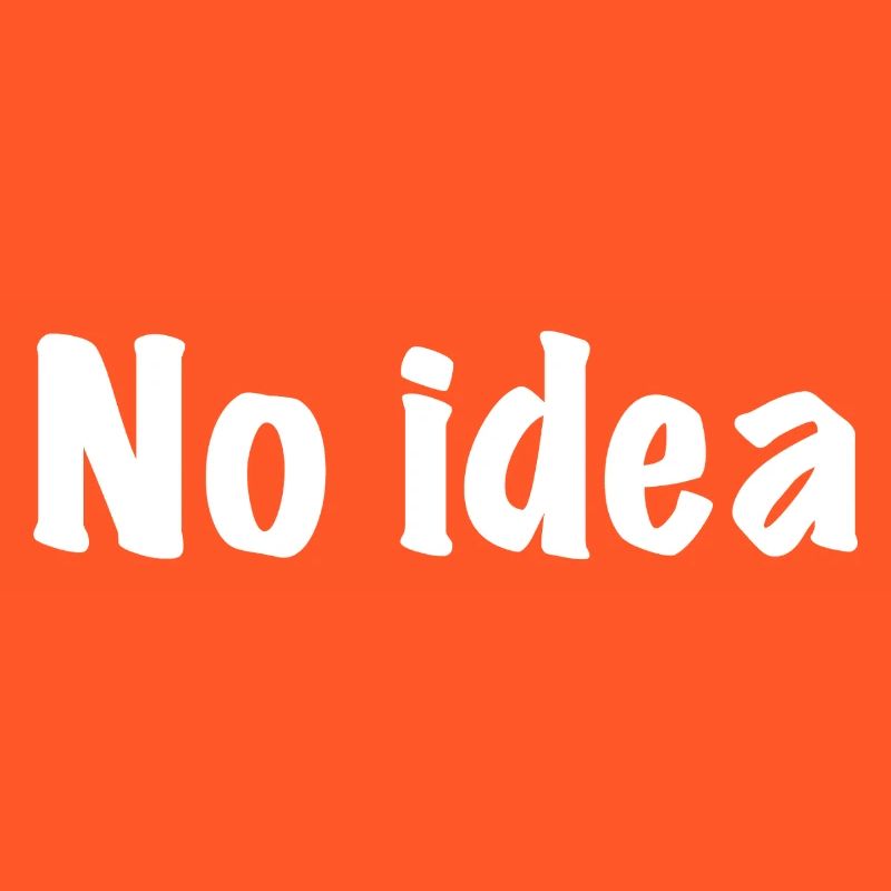 No idea, no idea, no plan, what do I know...