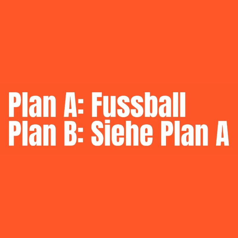Plan A Fußball – Plan B