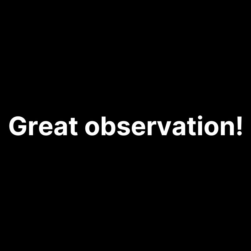 Great observation!