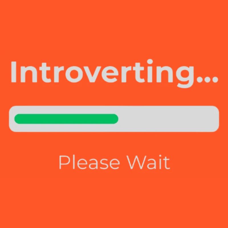 Introvert Loading 
