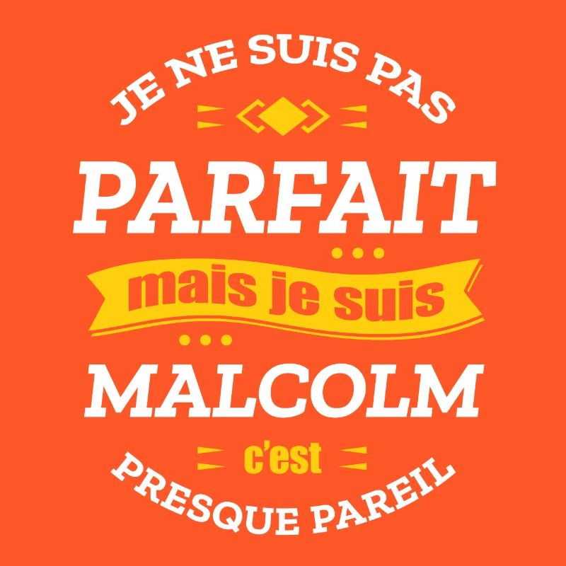 MALCOLM PARFAIT - PRENOM MALCOLM
