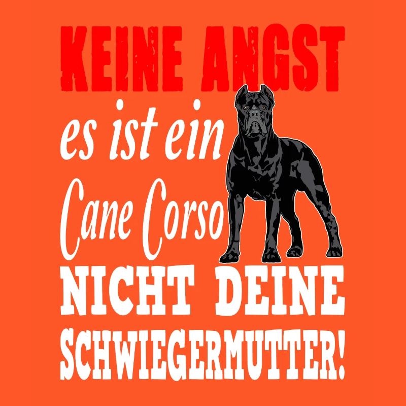 Cane Corso Angst Spruch Hund