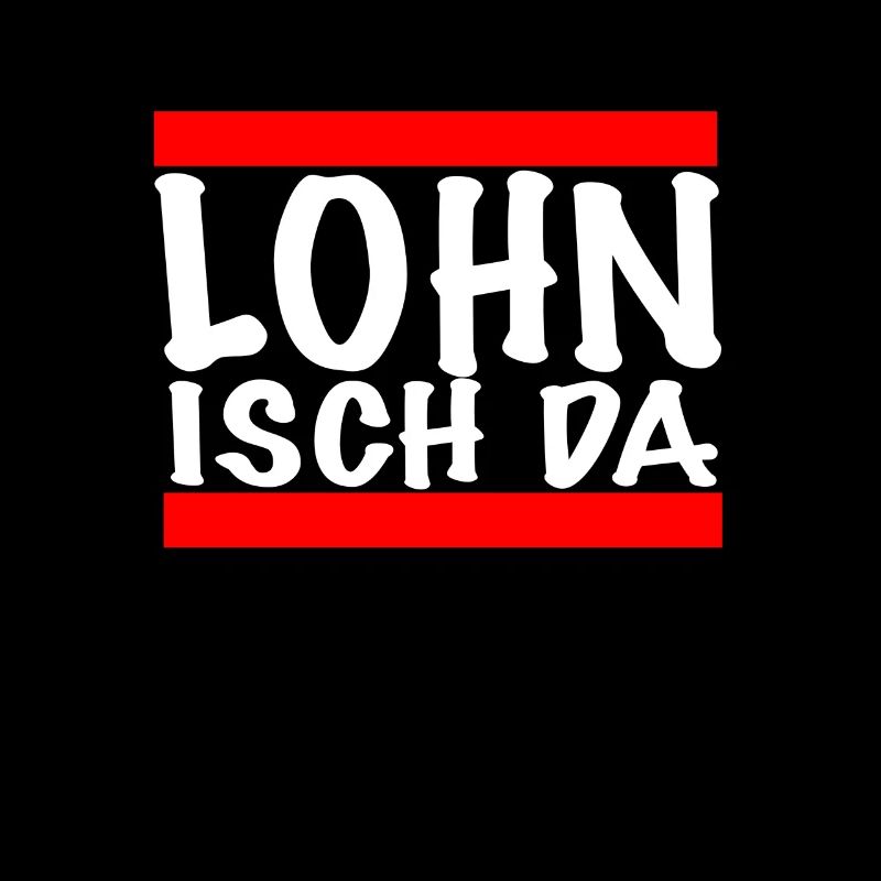 Lohn isch da Arbeitsamt Job Arbeitslosigkeit