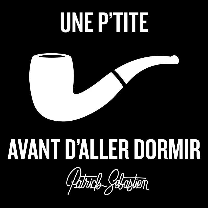 Une p'tite pipe