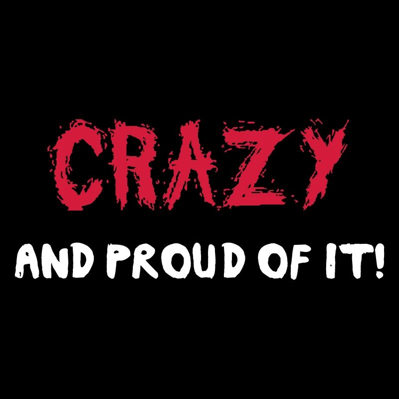 Crazy