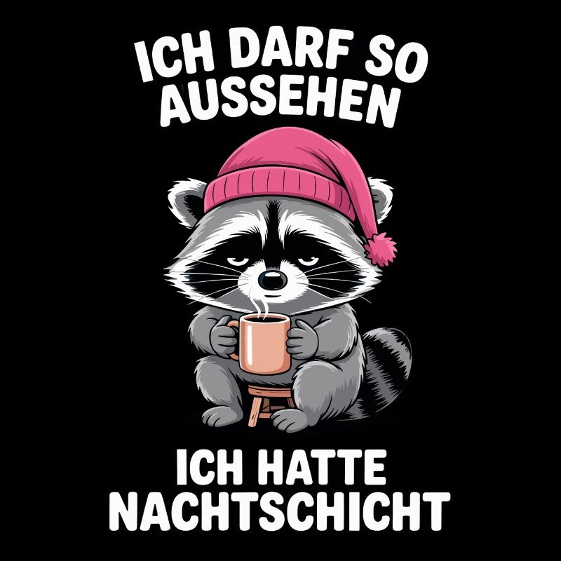 Nachtschicht Nachtdienst Krankenschwester Waschbär
