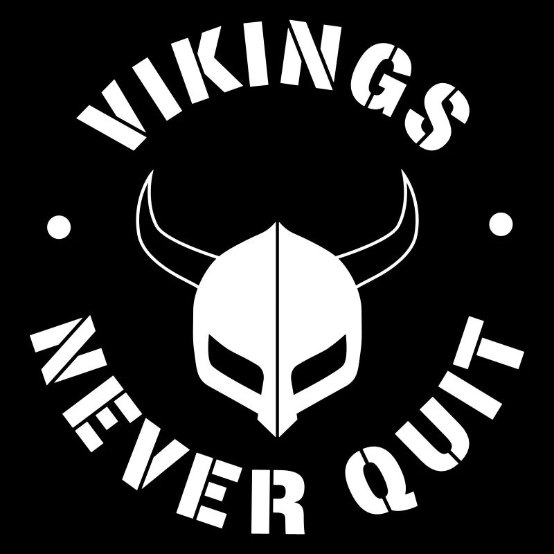 Vikings never quit!