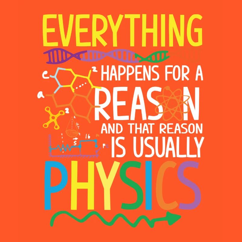 Reason is usually Physics