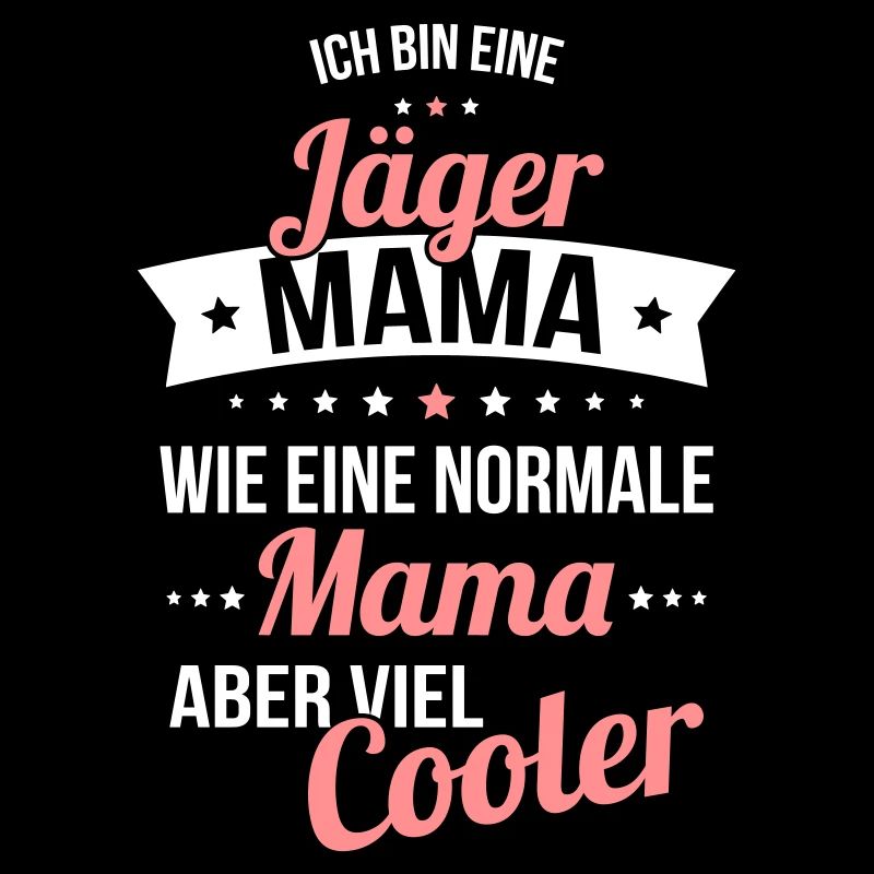 Maman chasseuse comme une maman normale mais beaucoup plus cool