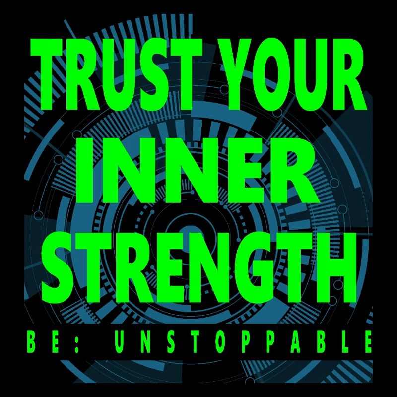 Trust Your Inner Strength – Motivation T-Shirt