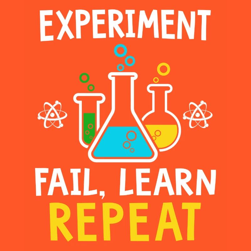 Experiment fail learn repeat