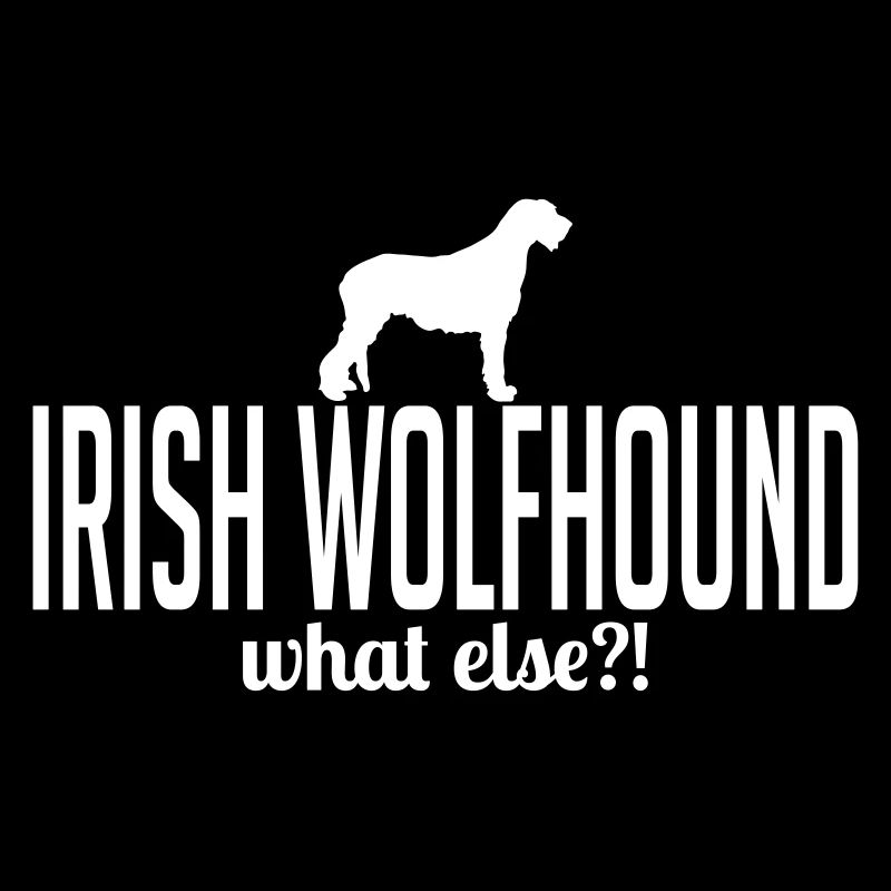 IRISH WOLFHOUND what else
