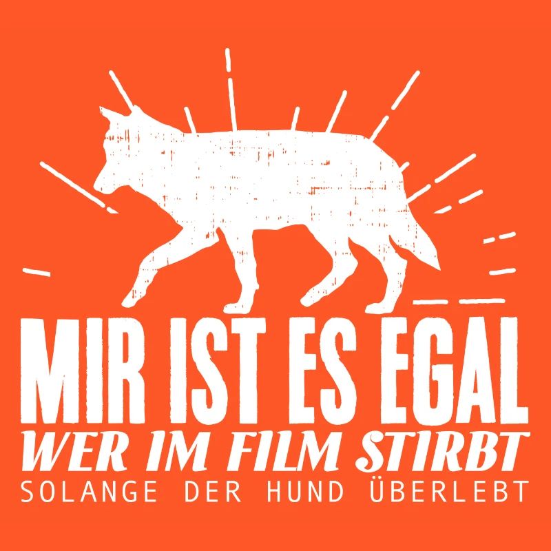 Hunde Shirt-Egal wer stirbt