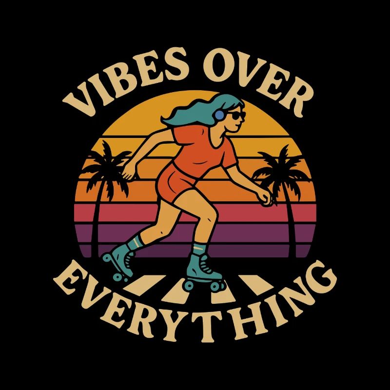 Rollerbladerin Vibes Over Everything